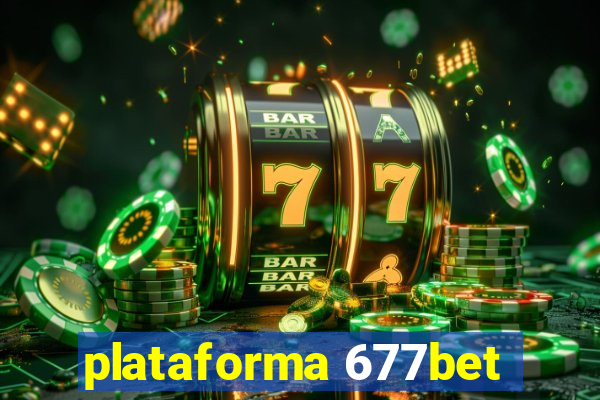 plataforma 677bet